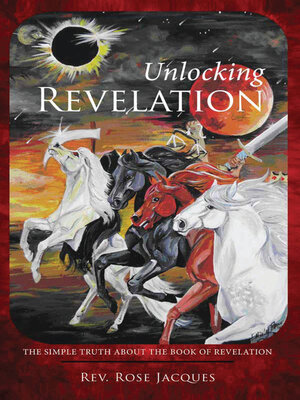 cover image of Unlocking Revelation: the Simple Truth About the Book of Revelation